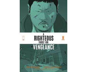 Righteous Thirst For Vengeance Volume 1