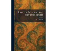 Rightly Dividing the Word of Truth