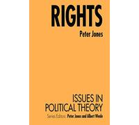 Rights: 7 (Issues in Political Theory)