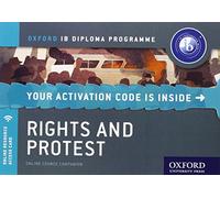 Rights and Protest: IB History Online Course Book: Oxford IB Diploma Programme: Ib History Course Book (IB History 2015)