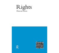 Rights (Central Problems of Philosophy)