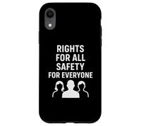 Rights for All Safety for Everyone | Human Rights Day Gift Case for iPhone XR