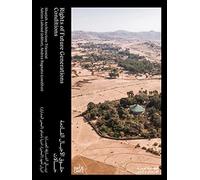 Rights of Future Generations: Conditions