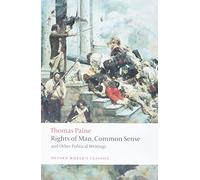 Rights of Man, Common Sense, and Other Political Writings