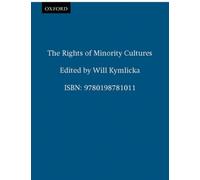 The Rights of Minority Cultures - Paperback NEW Will Kymlicka November 1995