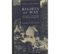 Rights of Way: Policy, Culture and Management (Rural Studies)