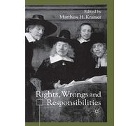 Rights, Wrongs and Responsibilities