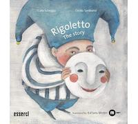 Rigoletto. The story