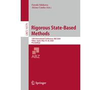 Rigorous State-Based Methods : 12th International Conference, ABZ 2026, Tokyo, Japan, May 18-20, 2026, Proceedings
