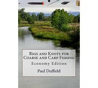 Rigs and Knots for Coarse and Carp Fishing: Economy Edition