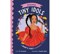 Rihanna: A Baby's First Biography