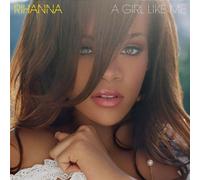 RIHANNA "A GIRL LIKE ME" CD NEW