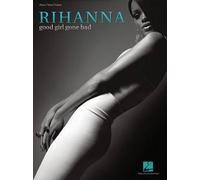 Rihanna: Good Girl Gone Bad (PVG)
