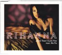Rihanna - Hate That I Love You