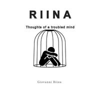 RIINA - Thoughts of a troubled mind