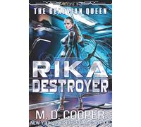 Rika Destroyer (Aeon 14: The Genevian Queen)