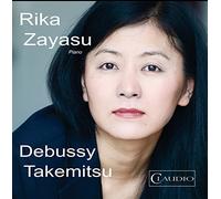 Rika Zayasu - Debussy/ Takemitsu: Zayasu