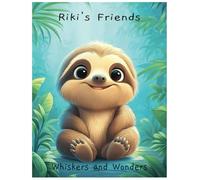 Riki's Friends:Whiskers and Wonders