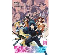 The World's Strongest Rearguard: Labyrinth Country's Novice Seeker, Vol. 5 (manga) (WORLD STRONGEST REARGUARD LABYRINTH NOVICE GN)