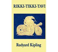 Rikki-Tikki-Tavi: A Classic Jungle Tale of Courage, Vigilance, and Survival