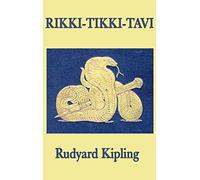 Rikki-Tikki-Tavi: A Classic Jungle Tale of Courage, Vigilance, and Survival