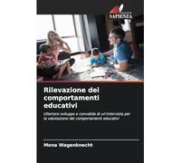 Rilevazione dei comportamenti educativi: Ulteriore sviluppo e convalida di un'intervista per la valutazione dei comportamenti educativi