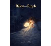Riley and Ripple