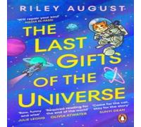 Riley August The Last Gifts of the Universe Paperback Book Riley August Multicolor