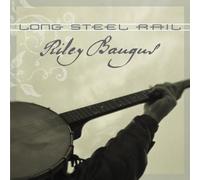Riley Baugus - Long Steel Rail