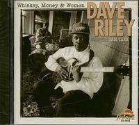 Riley, Dave - Whiskey, Money & Women