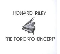 Riley, Howard - Toronto Concert