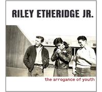 Riley Jr Etheridge – The Arrogance of Youth – RockRidge