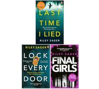 Riley Sager Collection 3 Books Set (Last Time I Lied, Lock Every Door & Final Girls)