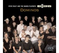 Riley,Steve & the Mamou Playb - Dominos