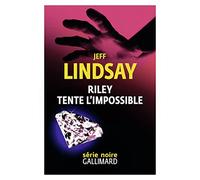 Riley tente l'impossible
