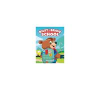 Riley the Brave Makes it to School A Story with Tips and Tricks for Tough Transitions