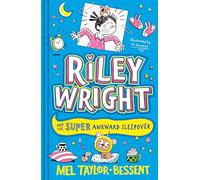 Riley Wright and the Super Awkward Sleepover: The second in this funny illustrated diary series about school, mean girls and BFFs for kids aged 7+, new for 2026!