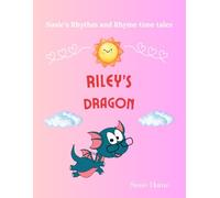 Riley's Dragon (Susie's Rhythm and Rhyme time tales)