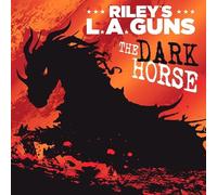 RILEYS L.A. GUNS - DARK HORSE THE / THE BALLAD OF - CD - M3z