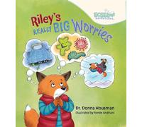 Riley's Really Big Worries: 4 (The Ecselent Adventures of Hemmy and Shemmy)