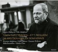 Rilkeensemblen/Musica Vitae/Eriksson,Gunnar - Tiden far i träden/Ge mig den kärlek som krävs