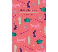 Rilla of Ingleside (Arcturus Children's Classics)