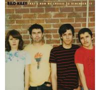 RILO KILEY - THATS HOW WE CHOOSE TO REMEMBER IT - New Vinyl Record 1 - Z707z