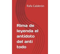 Rima de leyenda el antídoto del anti todo