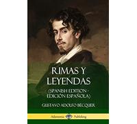 Rimas y Leyendas (Spanish Edition - Edición Española)