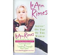 Rimes, Leann - Sittin' on Top of the World [CASSETTE]