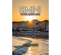 RIMINI TRAVEL GUIDE 2025