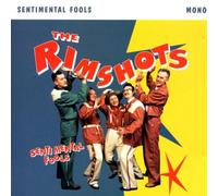 Rimshots, the - Sentimental Fools