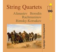 Rimsky-Korsakov/Afanasiev/Rachmaninov/Borodin - Leipzig String Quartet