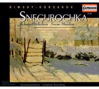 Rimsky Korsakov - Rimsky-Korsakov: Snow Maiden